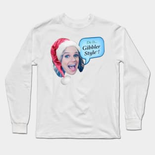 Gibbler Style Christmas Long Sleeve T-Shirt